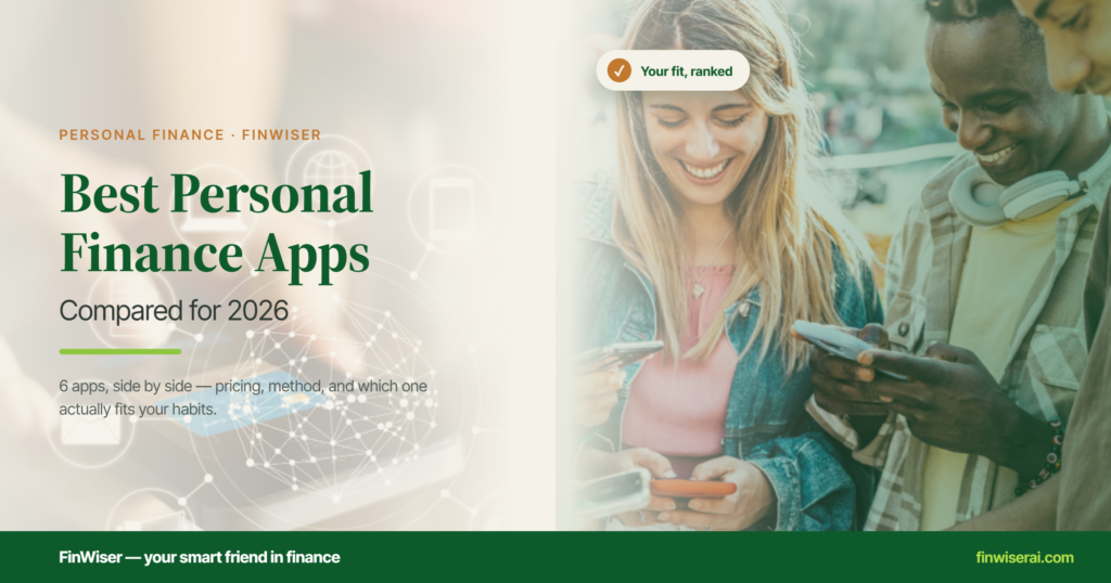 Best personal finance apps compared for 2026 — two people comparing budgeting apps on their phones, with a "Your fit, ranked" badge