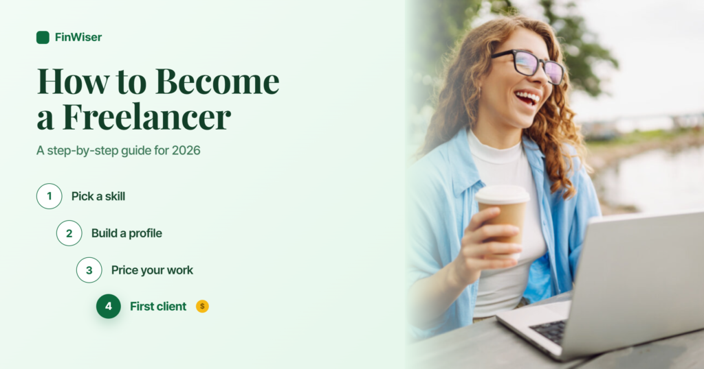 Illustration showing how to become a freelancer in 2026 in four steps — pick a skill, build a profile, price your work, and land your first client — next to a photo of a freelancer working outdoors with a laptop and coffee