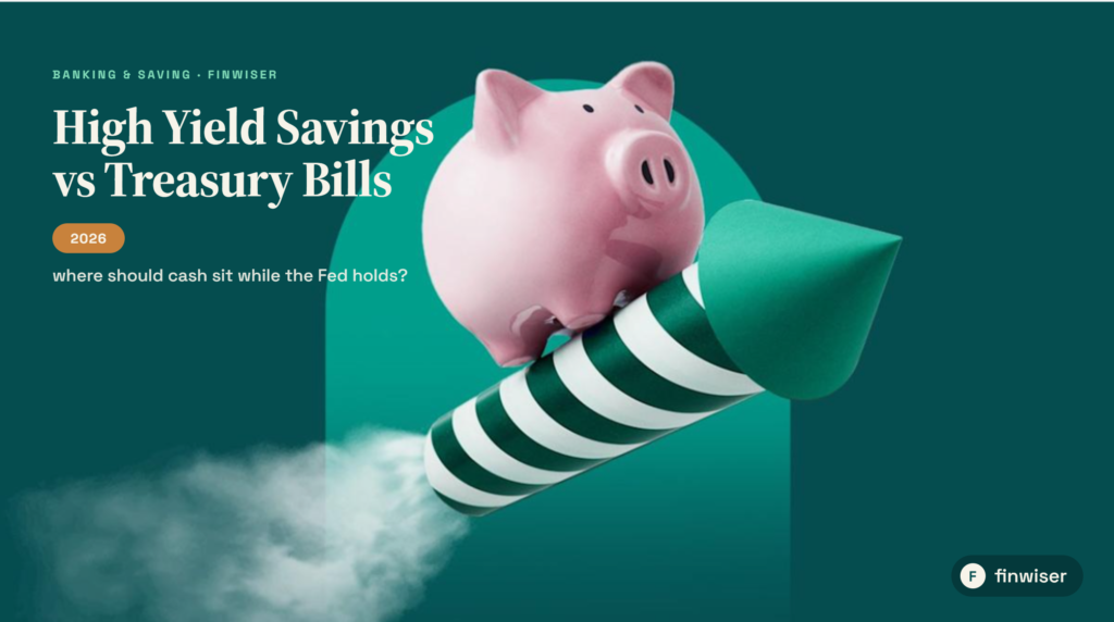 Illustration comparing high yield savings vs treasury bills 2026 and CDs — three cards showing a savings jar, a stacked coin certificate, and a government building icon representing each cash option
