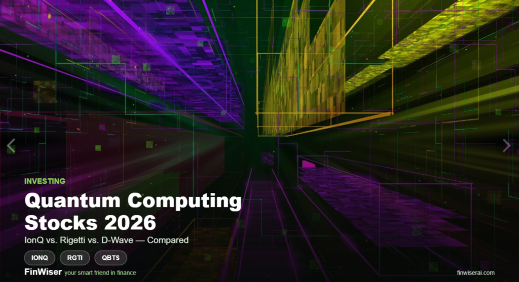 Quantum computing stocks 2026 — IonQ, Rigetti, and D-Wave compared, FinWiser investing guide graphic
