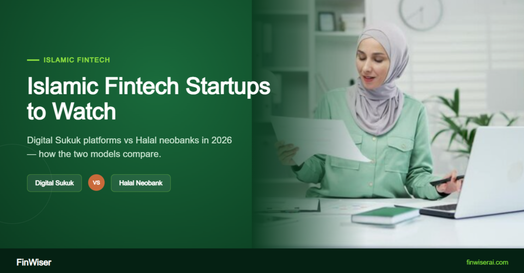 Islamic fintech comparison graphic showing digital sukuk platforms versus halal neobanks on a dark green FinWiser background