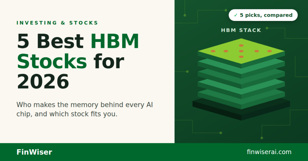 Illustration of a stacked memory chip beside the headline 5 Best HBM Stocks for 2026